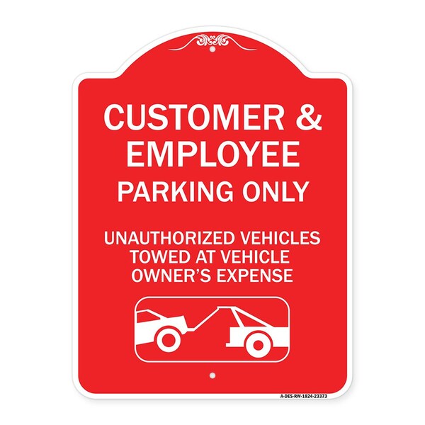 Parking Restriction Customer and Employee Parking Only Unauthorized Vehicles Towed at, RW-1824-23373